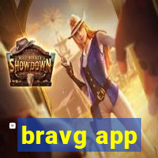 bravg app